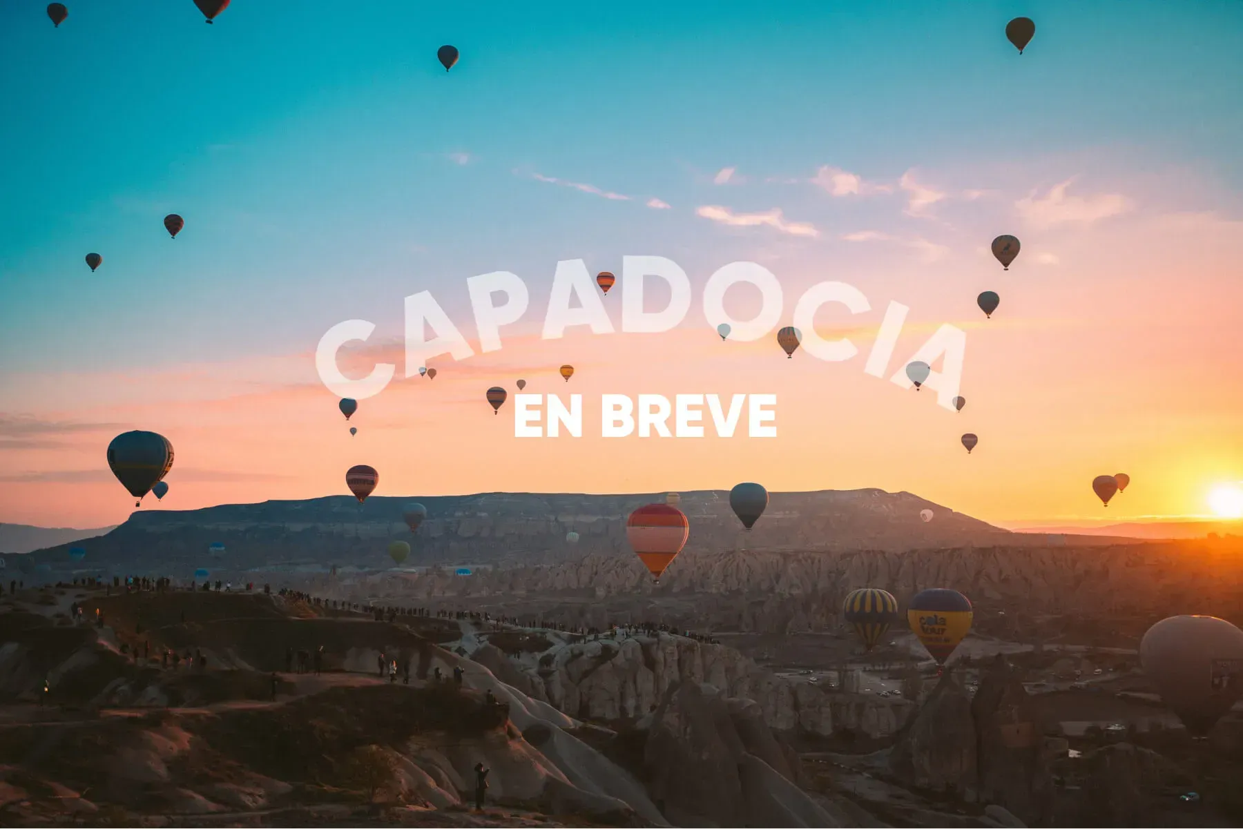 capadocia en breve